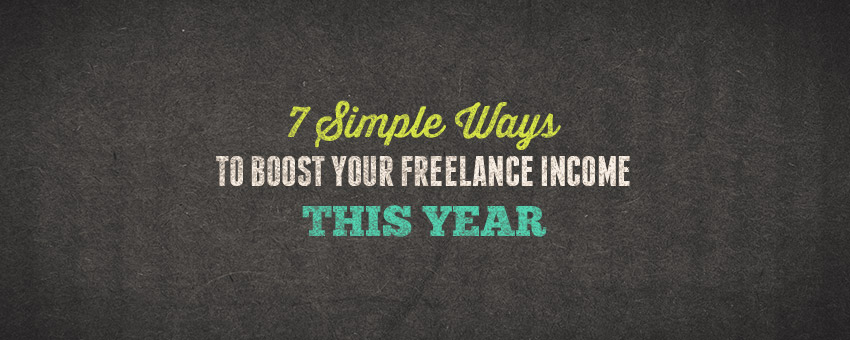 7 Simple Ways to Boost Your Freelance Income This Year | Design Panoply