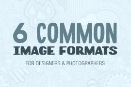 The Lowdown on 6 Common Image Formats for Designers and Photographers